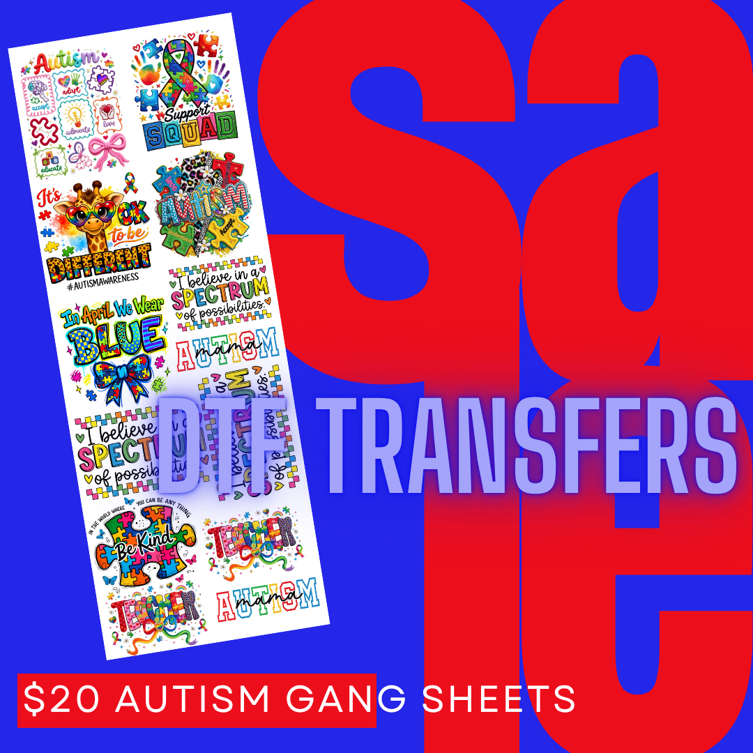 Pre-Made Autism Gang Sheet
